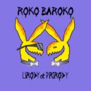 ROKO BAROKO - URODY OT PRIRODY