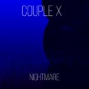 Couple X - Nightmare