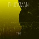 Pluckman - Time