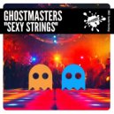GhostMasters - Sexy Strings