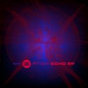 Pitch! - Echo (Original Mix)