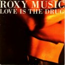 Roxy Music - Love Is The Drug (Dj \'\'S\'\' Remix)