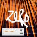 Mr. Sid x March Forward - Shake That
