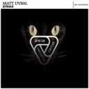 Matt Dybal - Strike