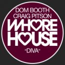 Dom Booth & Craig Pitson - Diva