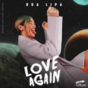 Dua Lipa - Love Again