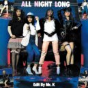 Mary Jane Girls - All Night Long (Edit By Mr. K)
