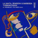 La Santa Music, Sparrow & Barbossa - Cumanayagua