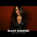 A-Mase, Frankie, Vika Grand - Black Diamond