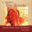 Nina Miller - Don Quixote, Act I: Basilio and Girlfriends Variation