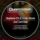 Stephane Dx & Dustin Strunk - Communication (Original mix)