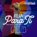 Rua & Laura Roca - Para Ti (feat. Laura Roca)