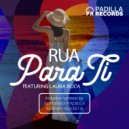 Rua & Laura Roca - Para Ti (feat. Laura Roca) (Alfonso Padilla Afro Latino Mix)