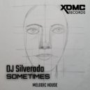 DJ Silverado - Sometimes