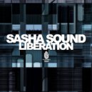 Sasha Sound - Liberation