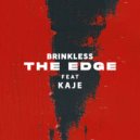 Brinkless & Kaje - The Edge (feat. Kaje)