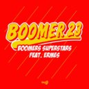 Boomer23 & Ermes - Boomers Superstars (feat. Ermes) ()