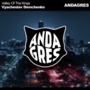 Vyacheslav Demchenko - Valley Of The Kings