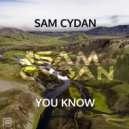 Sam Cydan - You Know