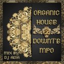 DJ ASIA - ORGANIC HOUSE & DOWNTEMPO MIX