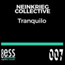 Neinkrieg Collective - Tranquilo