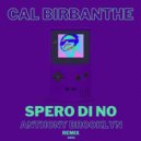 Cal Birbanthe - Spero Di No