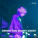 Alan Atlas - Drink The Night Away