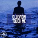 Ollevion - Touch Me