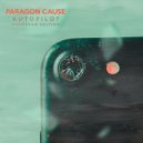 Paragon Cause - Think I'm Going Crazy Over You