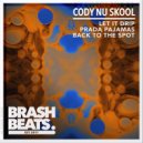 Cody Nu Skool - Prada Pajamas