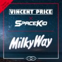 Vincent Price & Spacekid - Milky Way (ViP Remix Extended)