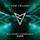 No Hopes & Pushkarev - SLEEP (Original Mix)