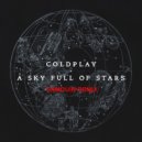 Coldplay - A Sky Full Of Stars