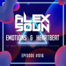 Alex Soun - Emotions & Heartbeat (#016)