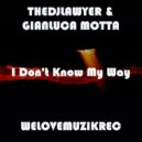 TheDJLawyer, Gianluca Motta - I Don't Know My Way