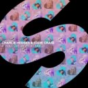 Charlie Hedges & Eddie Craig Ft. MBEZ - If You Love Me