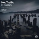 Neotraffic - In The Dark