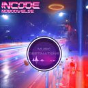 Incode - Nobody Else