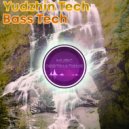 Yudzhin Tech - Bass Tech