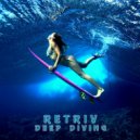 Retriv - Deep Diving