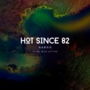 Hot Since 82 feat. Miss Kittin - Naboo