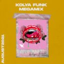 Kolya Funk - August 2021 Megamix