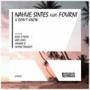Nahue Sintes ft. Fourni - U Don't Know