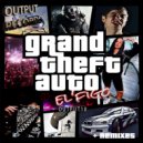 El\'Figo - Grand Theft Auto (Koda Remix)