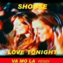 Shouse - Love Tonight