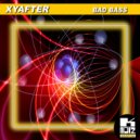 Xyafter - Bad Bass