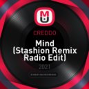 CREDDO - Mind (Stashion Remix Radio Edit)