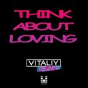 Vitaliy Below - Think About Loving