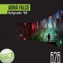 Adrià Falcó - Belgrade '99