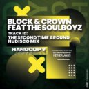 Block & Crown Ft. The Soulboyz - The Second Time Around